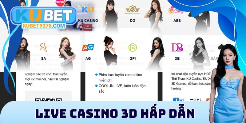 Live Casino 3D hấp dẫn